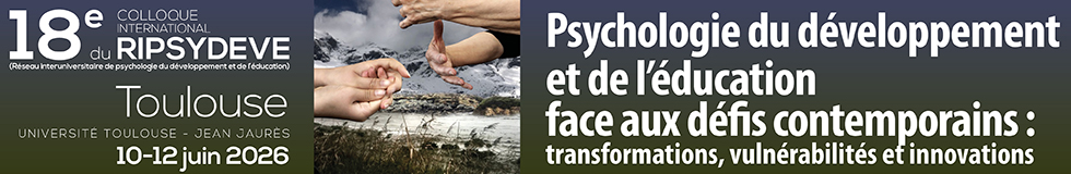 18ème édition du colloque international du RIPSYDEVE>